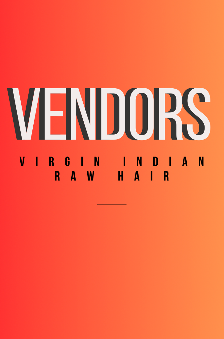 Raw Indian Hair Vendor