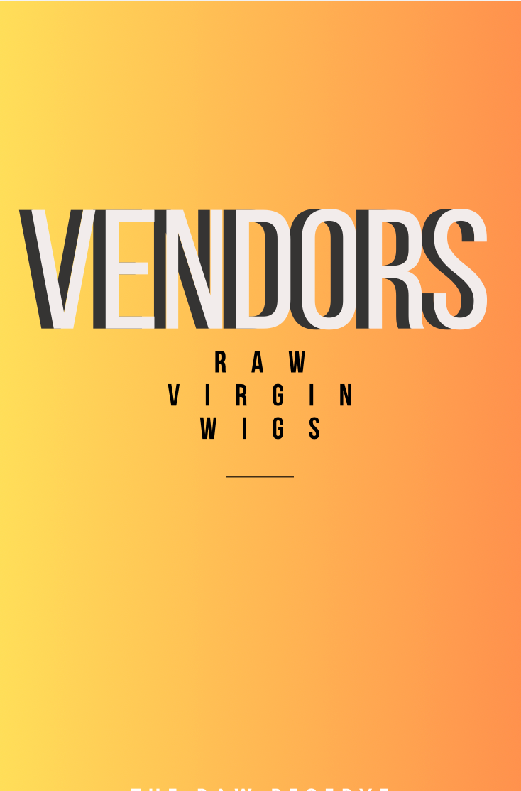 Raw Virgin Wigs Vendor