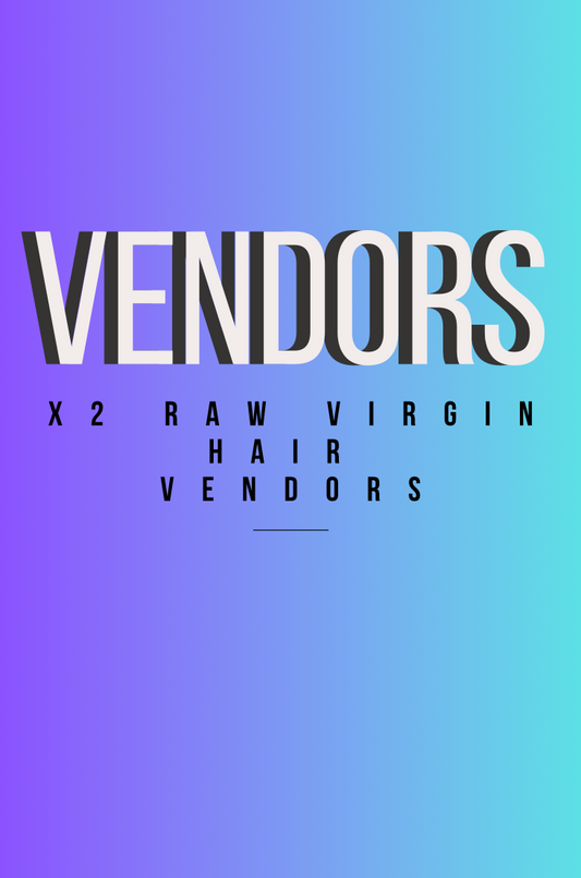 2 Raw Virgin Hair Vendors